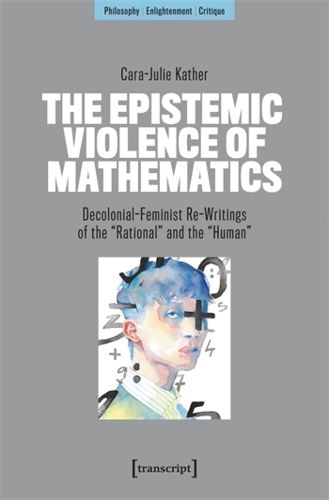 Cover image for The Epistemic Violence of Mathematics