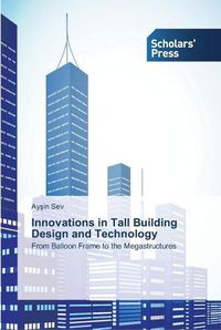 Cover image for Innovations in Tall Building Design and Technology