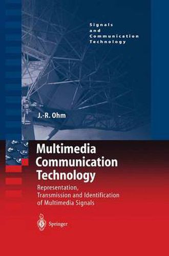 Cover image for Multimedia Communication Technology: Representation,Transmission and Identification of Multimedia Signals