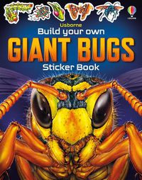 Cover image for Build Your own Giant Bugs Sticker Book