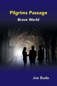 Cover image for Pilgrims Passage: Brave World
