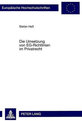 Cover image for Die Umsetzung Von Eg-Richtlinien Im Privatrecht