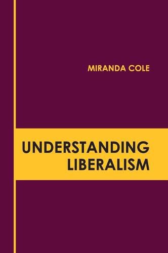 Cover image for Understanding Liberalism