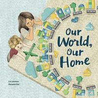 Cover image for Our World, Our Home