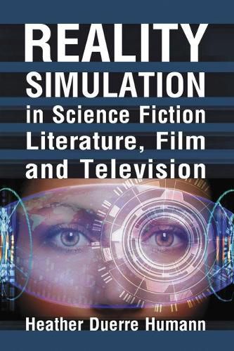 Cover image for Reality Simulation in Science Fiction, Film and Television