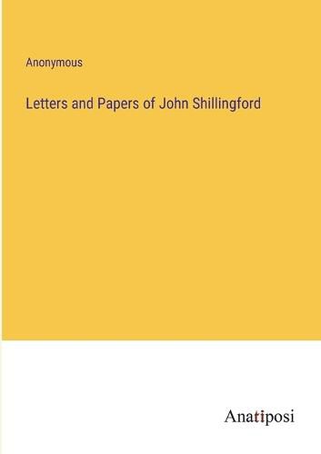 Cover image for Letters and Papers of John Shillingford