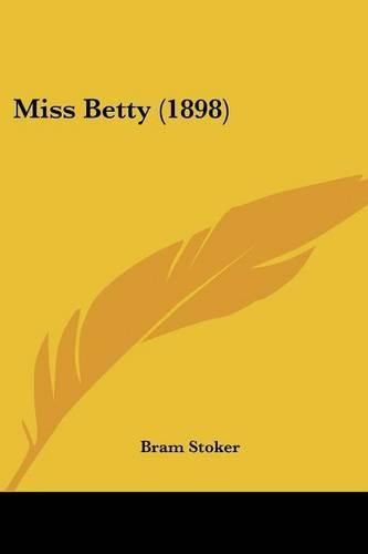 Cover image for Miss Betty (1898)