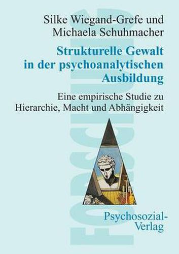 Cover image for Strukturelle Gewalt in der psychoanalytischen Ausbildung