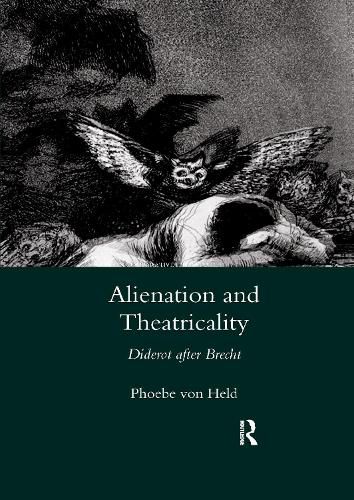 Cover image for Alienation and Theatricality: Diderot after Brecht
