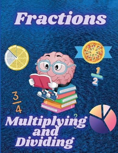 Cover image for Multiplying and Dividing Fractions