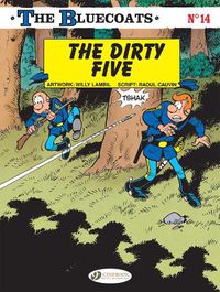 Cover image for The Bluecoats Vol. 14: The Dirty 5