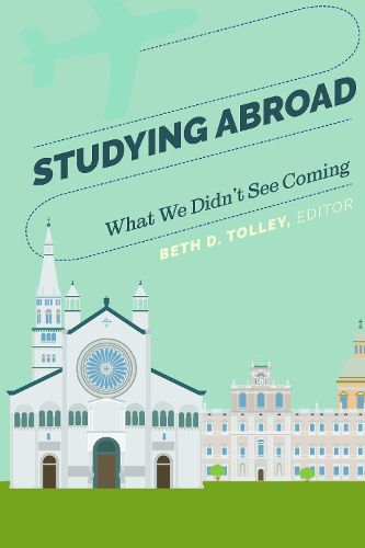 Cover image for Studying Abroad: What We Didn't See Coming