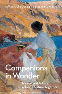 Cover image for Companions in Wonder: Children and Adults Exploring Nature Together