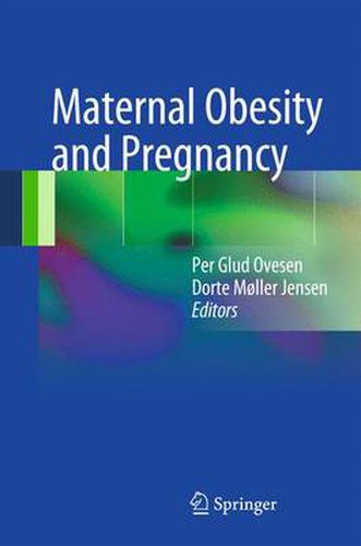 Cover image for Maternal Obesity and Pregnancy