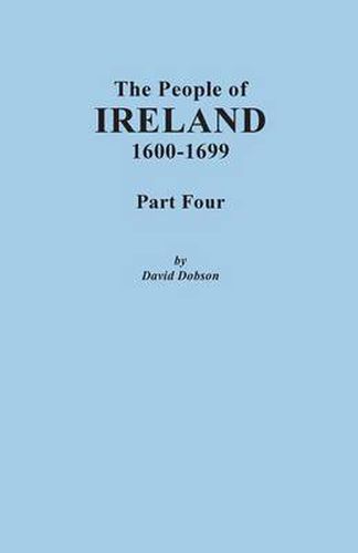The People of Ireland, 1600-1699. Part Four