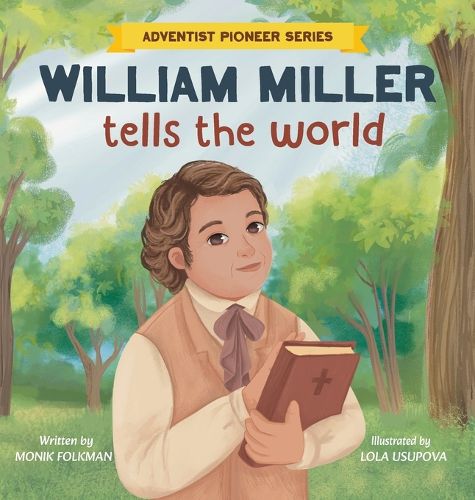 Cover image for William Miller Tells The World
