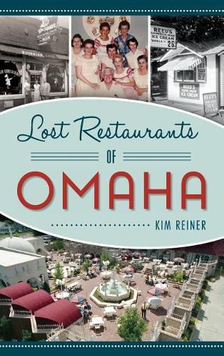 Cover image for Lost Restaurants of Omaha