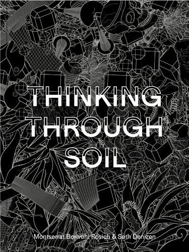 Cover image for Thinking Through Soil