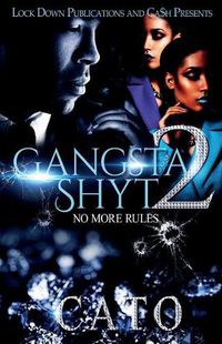 Cover image for Gangsta Shyt 2: No More Rules