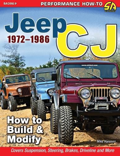 Cover image for Jeep CJ 1972-1986: How to Build & Modify