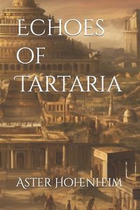 Cover image for Echoes of Tartaria