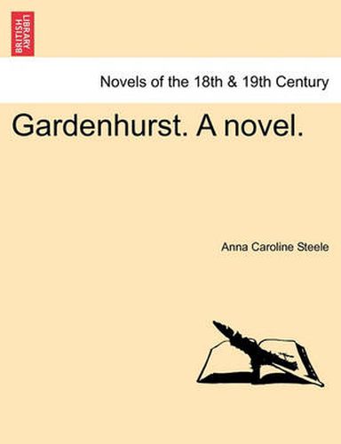 Cover image for Gardenhurst. a Novel.