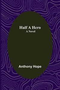 Cover image for Half a Hero