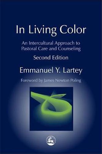 Cover image for In Living Color: An Intercultural Approach to Pastoral Care and Counseling