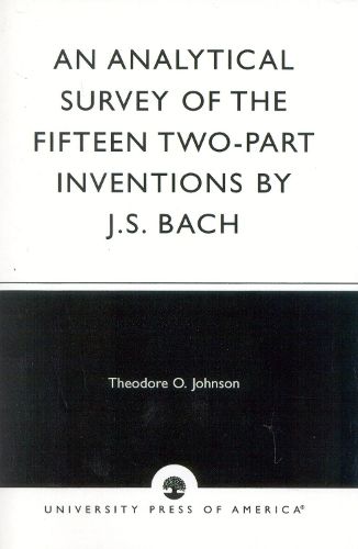 Cover image for An Analytical Survey of the Fifteen Two-Part Inventions by J.S. Bach