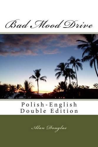 Bad Mood Drive: Polish-English Double Edition