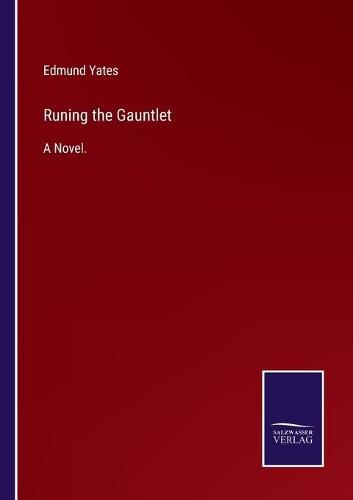 Cover image for Runing the Gauntlet: A Novel.