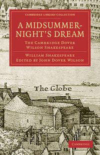 Cover image for A Midsummer Night's Dream: The Cambridge Dover Wilson Shakespeare