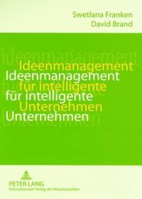 Cover image for Ideenmanagement Fuer Intelligente Unternehmen