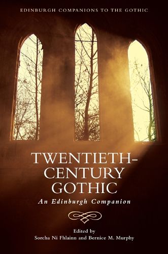 Cover image for Twentieth-Century Gothic: An Edinburgh Companion