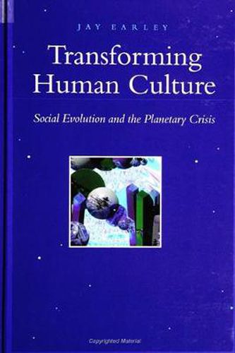 Cover image for Transforming Human Culture: Social Evolution and the Planetary Crisis