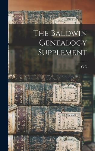 The Baldwin Genealogy Supplement