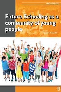 Cover image for Future Schooling as a Community of Young People