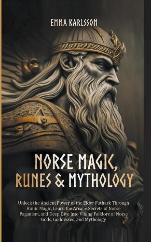 Cover image for Norse Magic, Runes & Mythology