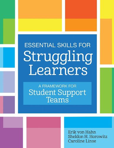 Cover image for Essential Skills for Struggling Learners: A Framework for Student Support Teams