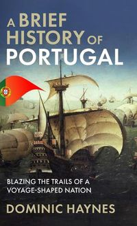 Cover image for A Brief History of Portugal