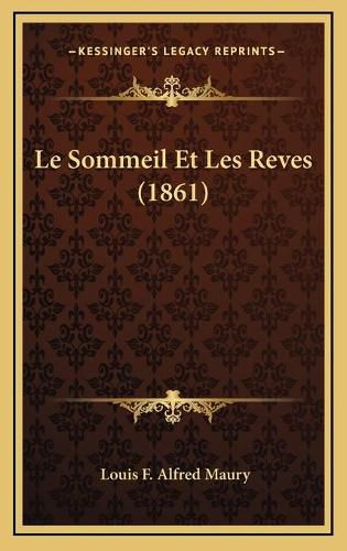 Le Sommeil Et Les Reves (1861)