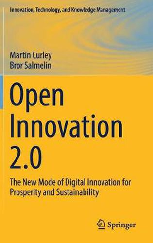 Cover image for Open Innovation 2.0: The New Mode of Digital Innovation for Prosperity and Sustainability