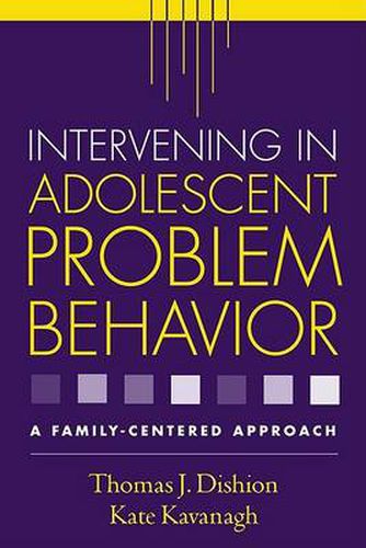 Cover image for Intervening in Adolescent Problem Behavior: A Family-centered Approach