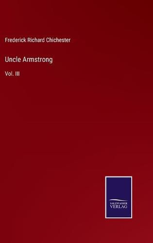 Cover image for Uncle Armstrong: Vol. III