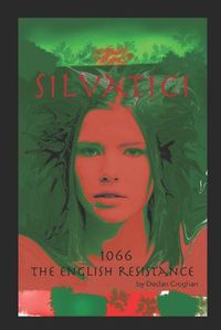 Cover image for Silvatici: 1066: The English Resistance