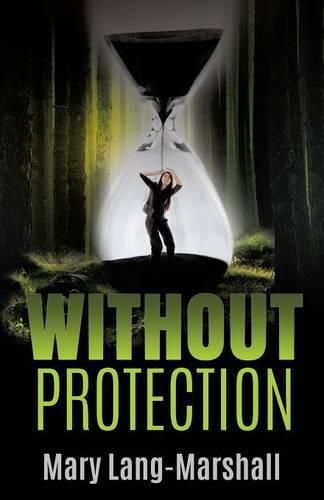 Cover image for Without Protection