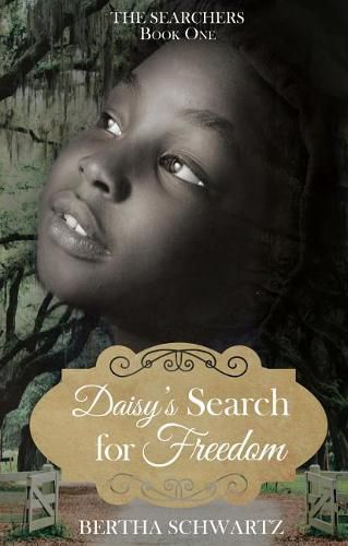 Cover image for Daisy's Search for Freedom