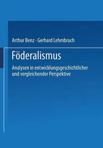 Cover image for Foederalismus: Analysen in entwicklungsgeschichtlicher und vergleichender Perspektive