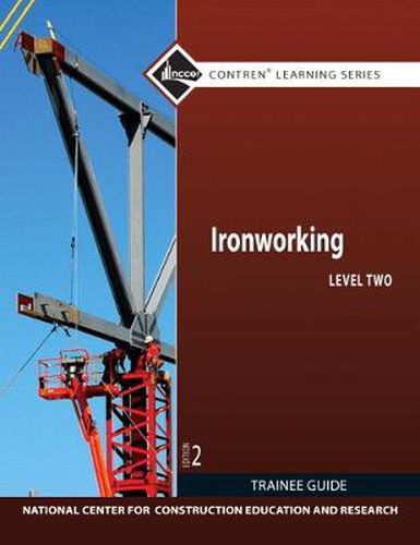 Cover image for Ironworking Trainee Guide, Level 2