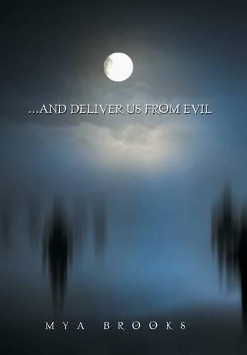 Cover image for . . . And Deliver Us from Evil